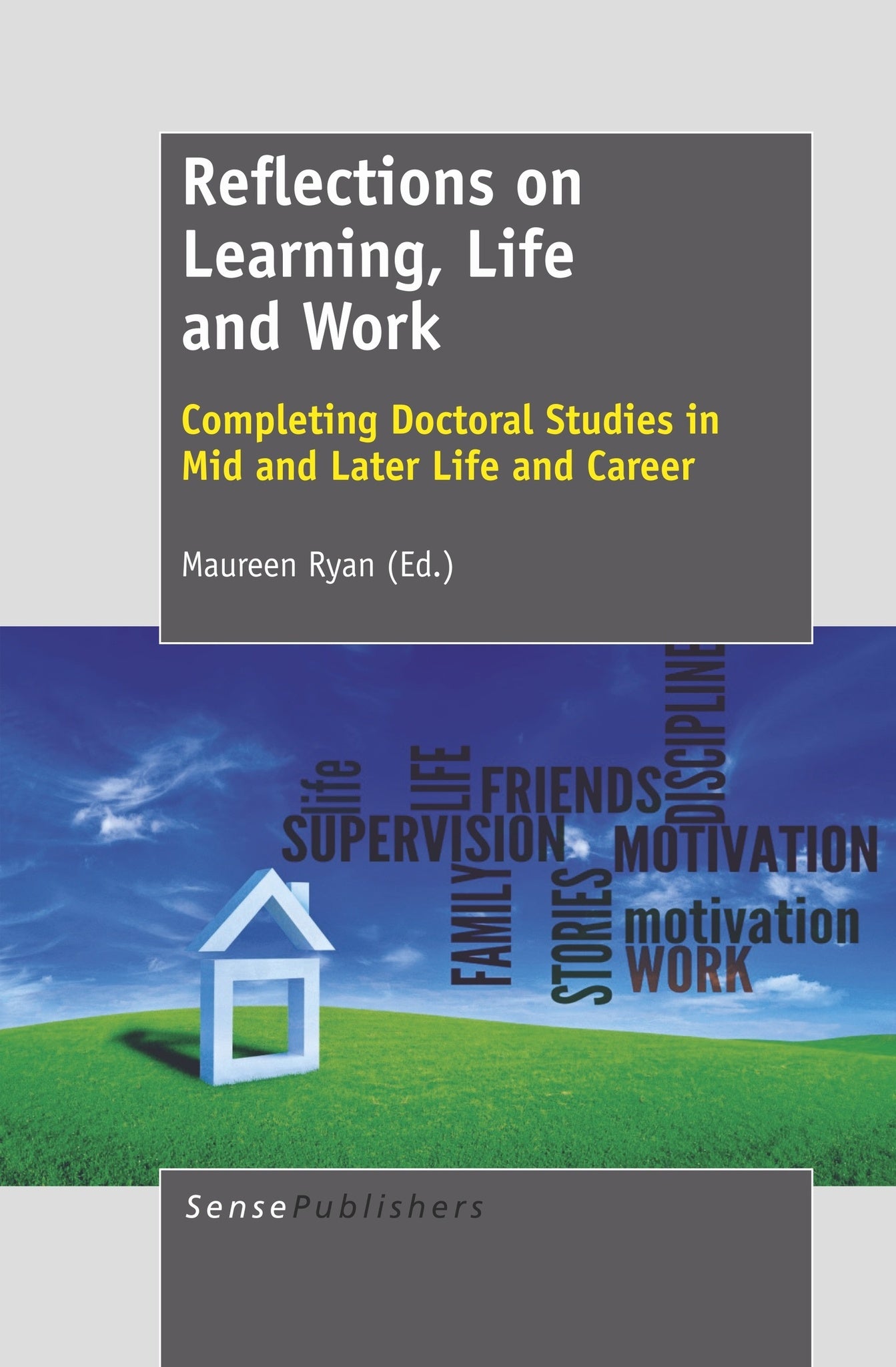 Reflections on Learning, Life and Work